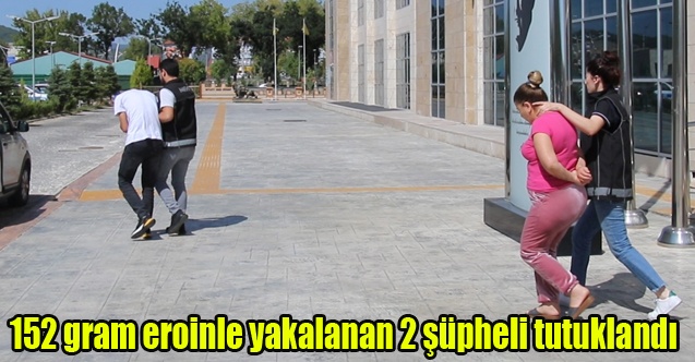 Uşak#039;ta 152 gram eroinle yakalanan 2 şüpheli tutuklandı