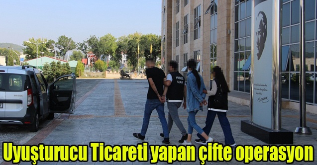 Uyuşturucu ticareti yapan koca tutuklandı karısı adli kontrolle serbest kaldı