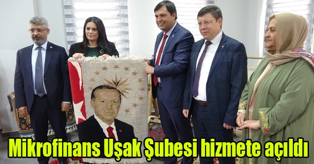 Mikrofinans Uşak Şubesi hizmete açıldı