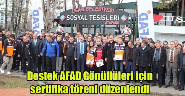 Destek AFAD Gönüllüleri için sertifika töreni düzenlendi