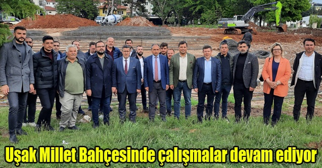Uşak Millet Bahçesinde çalışmalar devam ediyor