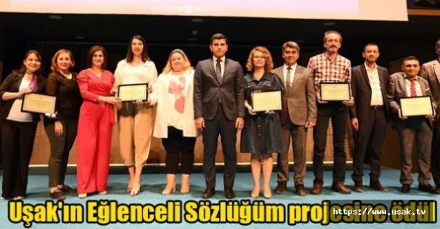 Uşak#039;ın Eğlenceli Sözlüğüm projesine ödül