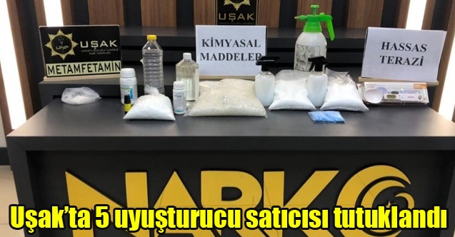 Uşakta 5 uyuşturucu satıcısı tutuklandı