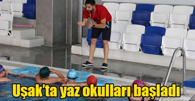Uşakta yaz okulları başladı