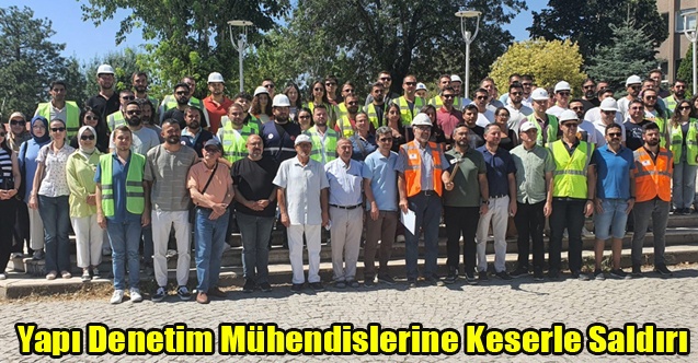 Uşak#039;ta Yapı denetim Mühendislerine Keserli Saldırı