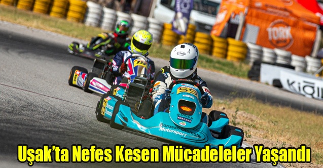 Uşakta Nefes Kesen Mücadeleler Yaşandı