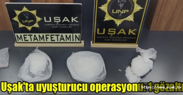 Uşak#039;ta uyuşturucu operasyonu: 1 gözaltı