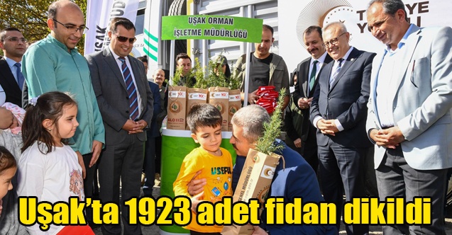 Uşakta 1923 adet fidan dikildi