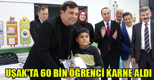 UŞAK#039;TA 60 BİN ÖĞRENCİ KARNE ALDI