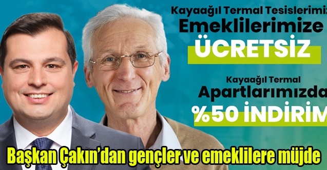 Başkan Çakından gençler ve emeklilere müjde
