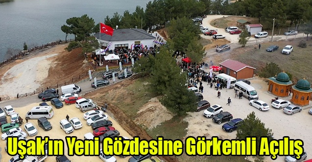 Uşakın Yeni Gözdesine Görkemli Açılış
