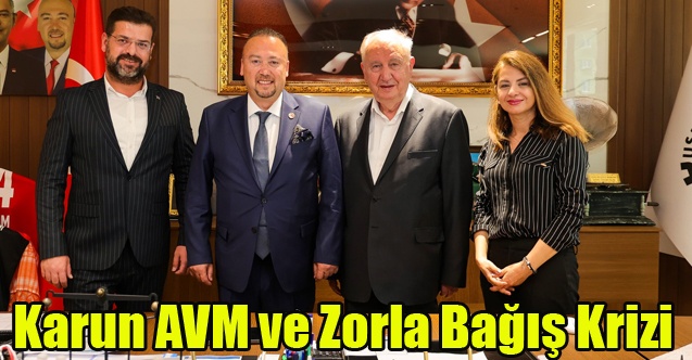 KARUN AVM ve ZORLA BAĞIŞ İDDİALARININ PERDE ARKASI