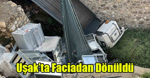 UŞAK#039;TA BÜYÜK FACİADAN DÖNÜLDÜ