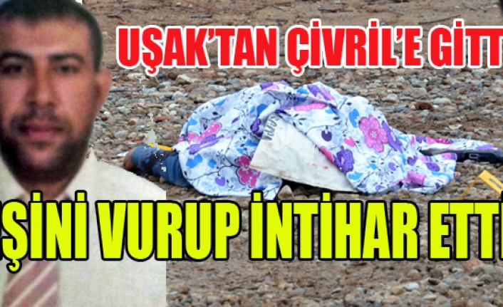 Usak Tan Civril E Gidip Esini Vurup Intihar Etti Haberi