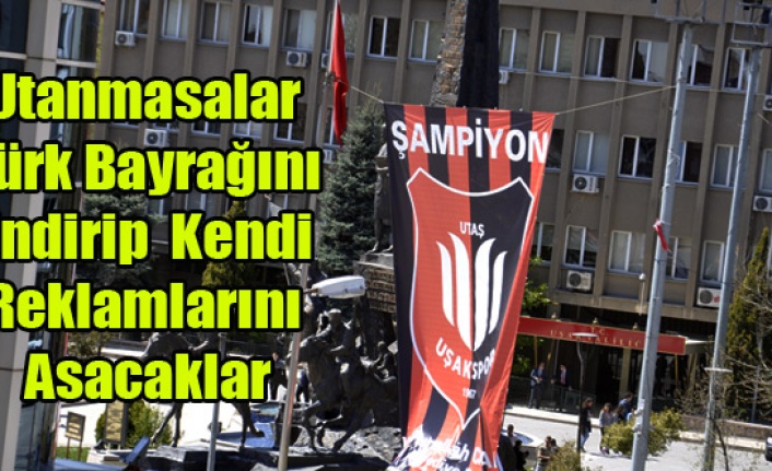 Bayrak Direginde Baskan Reklamli Flamanin Ne Isi Var Haberi